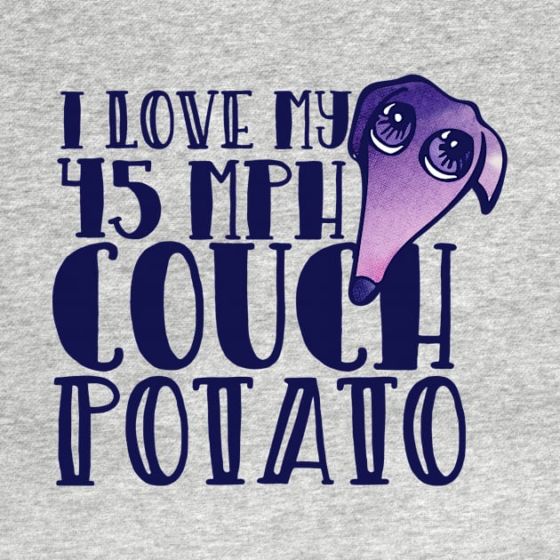 I love my 45 mph couch potato by bubbsnugg